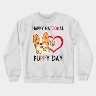 Happy National Puppy Day, Puppy Day 2023 Crewneck Sweatshirt